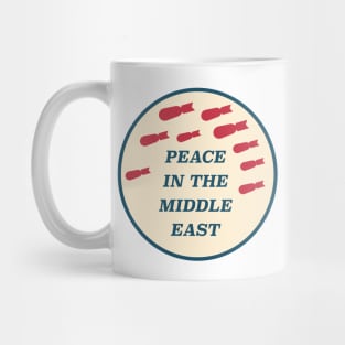 Peace In The Middle East Mug